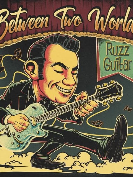 Between Two Worlds with Ruzz&nbsp;Guitar