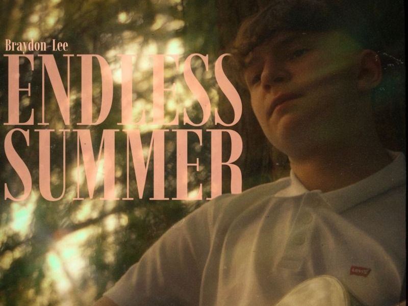 An Endless Summer with Braydon-Lee’s New&nbsp;Single
