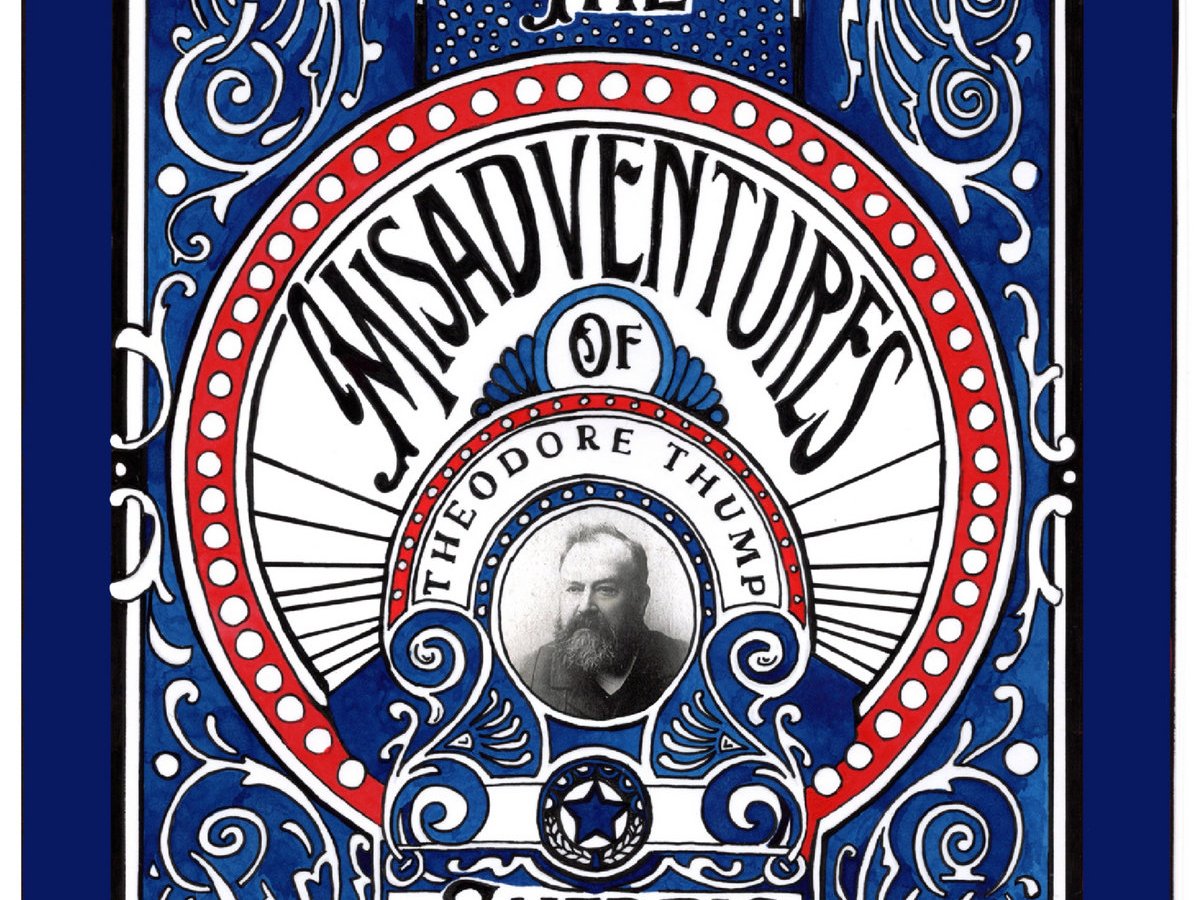 Shedric’s Misadventures of Theodore&nbsp;Thump