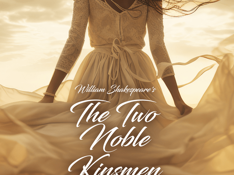 PREVIEW – “Two Noble Kinsmen” at the Wharf Theatre, Devizes, July 13th – 18th&nbsp;2026